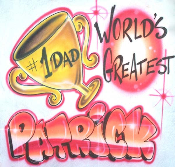#1 Dad Trophy Personalized T-Shirt or Sweatshirt
